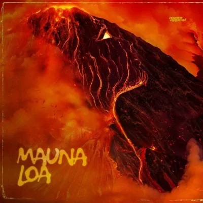 MAUNA LOA Song By MAUNA LOA Poster