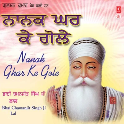 Nanak Ghar Ke Gole Song By Nanak Ghar Ke Gole Poster