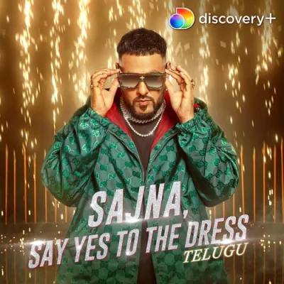 Sajna Say Yes To The Dress Song By Sajna Say Yes To The Dress Poster