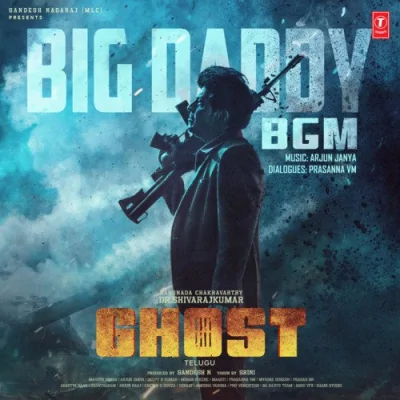 Ghost Big Daddy Bgm Song By Ghost Big Daddy Bgm Poster