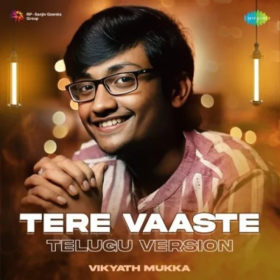 Tere Vaaste Version Song By Tere Vaaste Version Poster