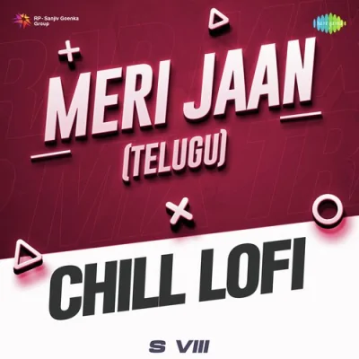 Meri Jaan Chill Lofi Song By Meri Jaan Chill Lofi Poster