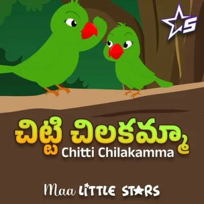 Chitti Chilakamma Song By Chitti Chilakamma Poster