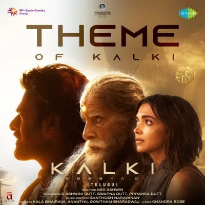 Theme Of Kalki Song By Theme Of Kalki Poster