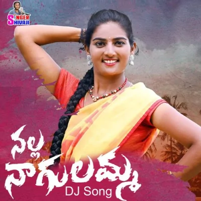 Nalla Nagulamma Song By Nalla Nagulamma Poster