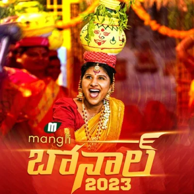 Mangli Bonalu Song 2023 Song By Mangli Bonalu Song 2023 Poster