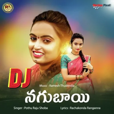 Nagubai DJ Song By Nagubai DJ Poster