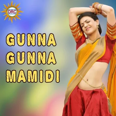 Gunna Gunna Mamidi Song By Gunna Gunna Mamidi Poster