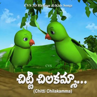 Chitti Chilakamma Song By Chitti Chilakamma Poster