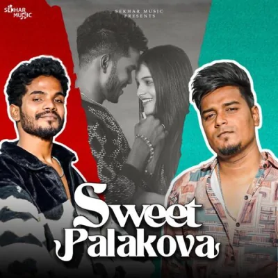 Sweet Palakova Song By Sweet Palakova Poster