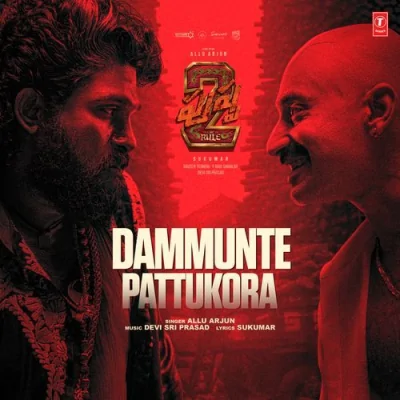 Dammunte Pattukora Song By Dammunte Pattukora Poster