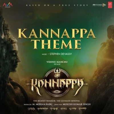 Kannappa Theme Song By Kannappa Theme Poster