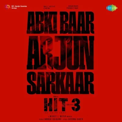 Abki Baar Arjun Sarkaar Song By Abki Baar Arjun Sarkaar Poster