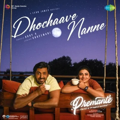 Dhochaave Nanne Song By Dhochaave Nanne Poster