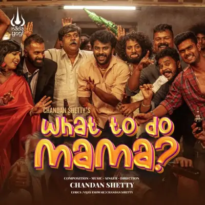 What to do Mama Song By What to do Mama Poster