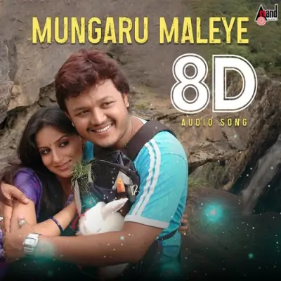 Mungaru Maleye 8D Audio Song Song By Mungaru Maleye 8D Audio Song Poster
