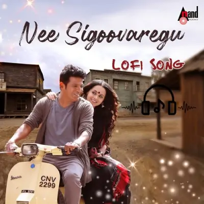 Nee Sigoovaregu lofi Song Song By Nee Sigoovaregu lofi Song Poster