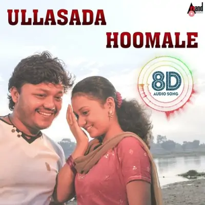 Ullasada Hoomale 8D Audio Song Song By Ullasada Hoomale 8D Audio Song Poster