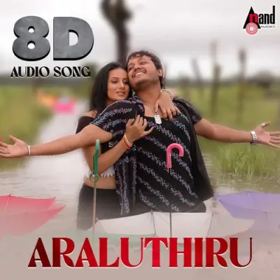 Araluthiru 8D Audio Song Song By Araluthiru 8D Audio Song Poster