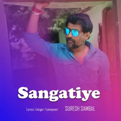 SANGATIYE Song By SANGATIYE Poster