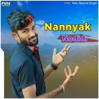 Nannyak Nodidi Song By Nannyak Nodidi Poster
