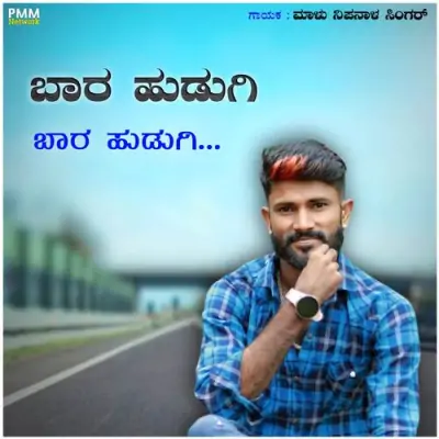 Bara Hudugi Bara Hudugi Song By Bara Hudugi Bara Hudugi Poster