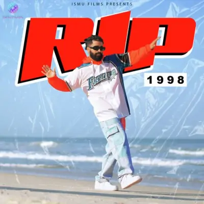 RIP 1998 Song By RIP 1998 Poster