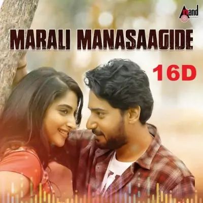 Marali Manasaagide 16D Song By Marali Manasaagide 16D Poster
