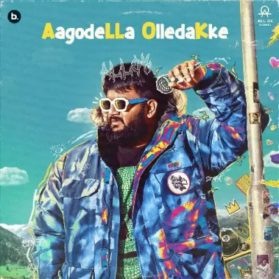 Aagodella Olledakke Song By Aagodella Olledakke Poster