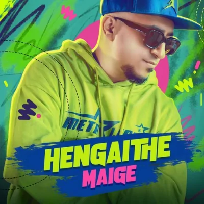 Hengaithe Maige Song By Hengaithe Maige Poster