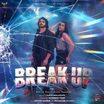 Break Up Song By Break Up Poster