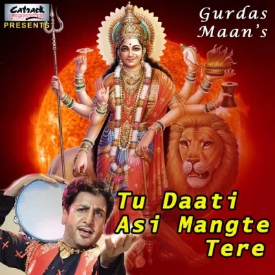 Tu Daati Asin Mangte Tere Song By Tu Daati Asin Mangte Tere Poster