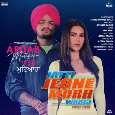 Jatti Jeone Morh Wargi Song By Jatti Jeone Morh Wargi Poster
