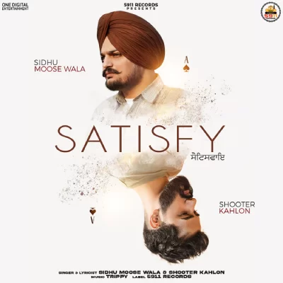 Satisfy Song By Satisfy Poster