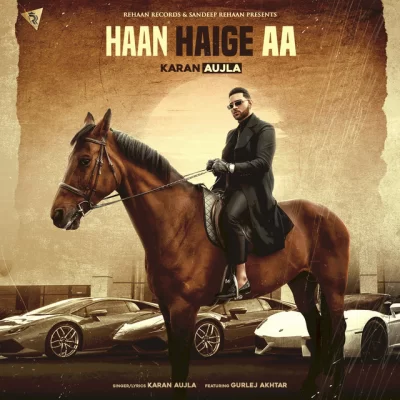Haan Haige Aa Song By Haan Haige Aa Poster