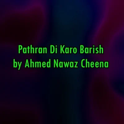 Patharan Di Karo Barsaat Song By Patharan Di Karo Barsaat Poster