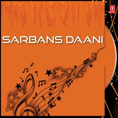 Sarbans Daani Song By Sarbans Daani Poster
