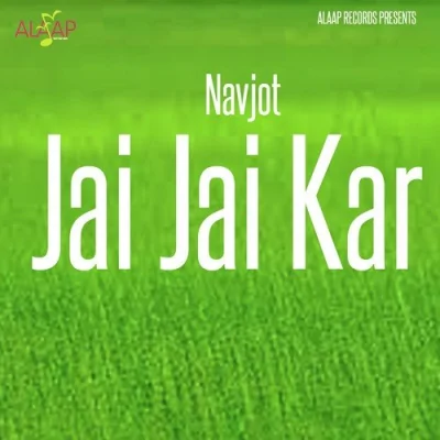 Jai Jai Kar Song By Jai Jai Kar Poster
