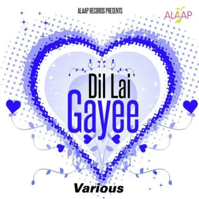 Dil Lai Gayee Song By Dil Lai Gayee Poster