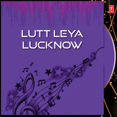 Lucknow Song By Lucknow Poster