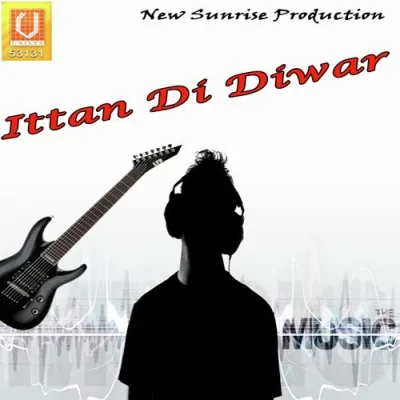 Ittan Di Diwar Song By Ittan Di Diwar Poster