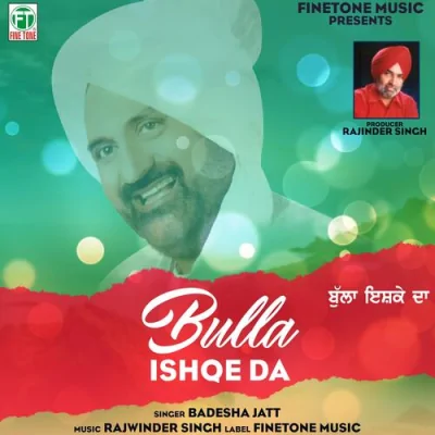 Bulla Ishqe Da Song By Bulla Ishqe Da Poster
