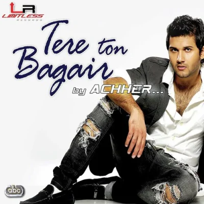 Tere Ton Bagair Song By Tere Ton Bagair Poster