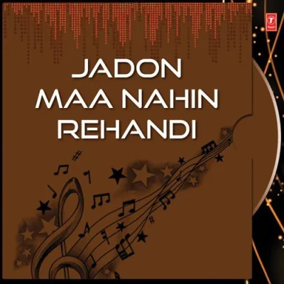 Jado Maa Nahi Rehandi Song By Jado Maa Nahi Rehandi Poster