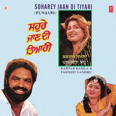 Soharey Jaan Di Tiyari Song By Soharey Jaan Di Tiyari Poster