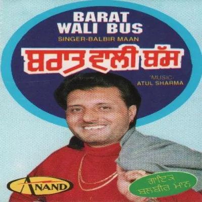 Barat Wali Bus Song By Barat Wali Bus Poster