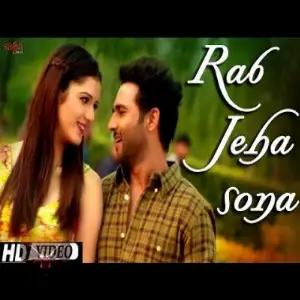Rab Jeha Sona (What The Jatt) Song By Rab Jeha Sona (What The Jatt) Poster