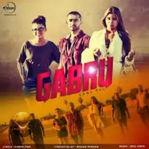 Gabhru Song By Gabhru Poster