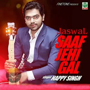 Saaf Jehi Gal Song By Saaf Jehi Gal Poster
