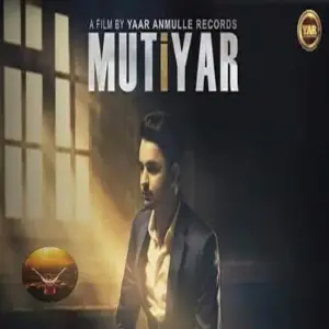 Mutiyar Song By Mutiyar Poster